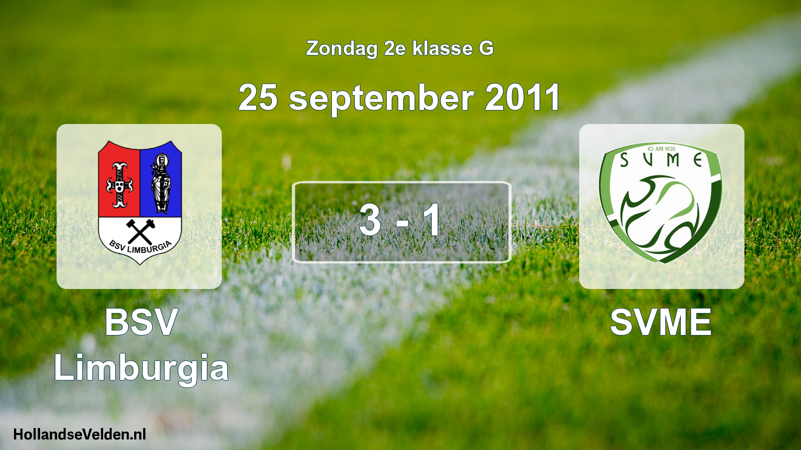 Total number of matches played: BSV Limburgia - SVME 3 - 1 (25 September 2011)