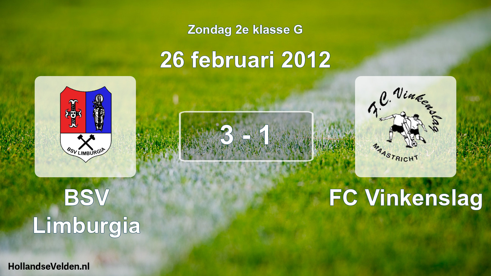 Total number of matches played: BSV Limburgia - FC Vinkenslag 3 - 1 (26 February 2012)