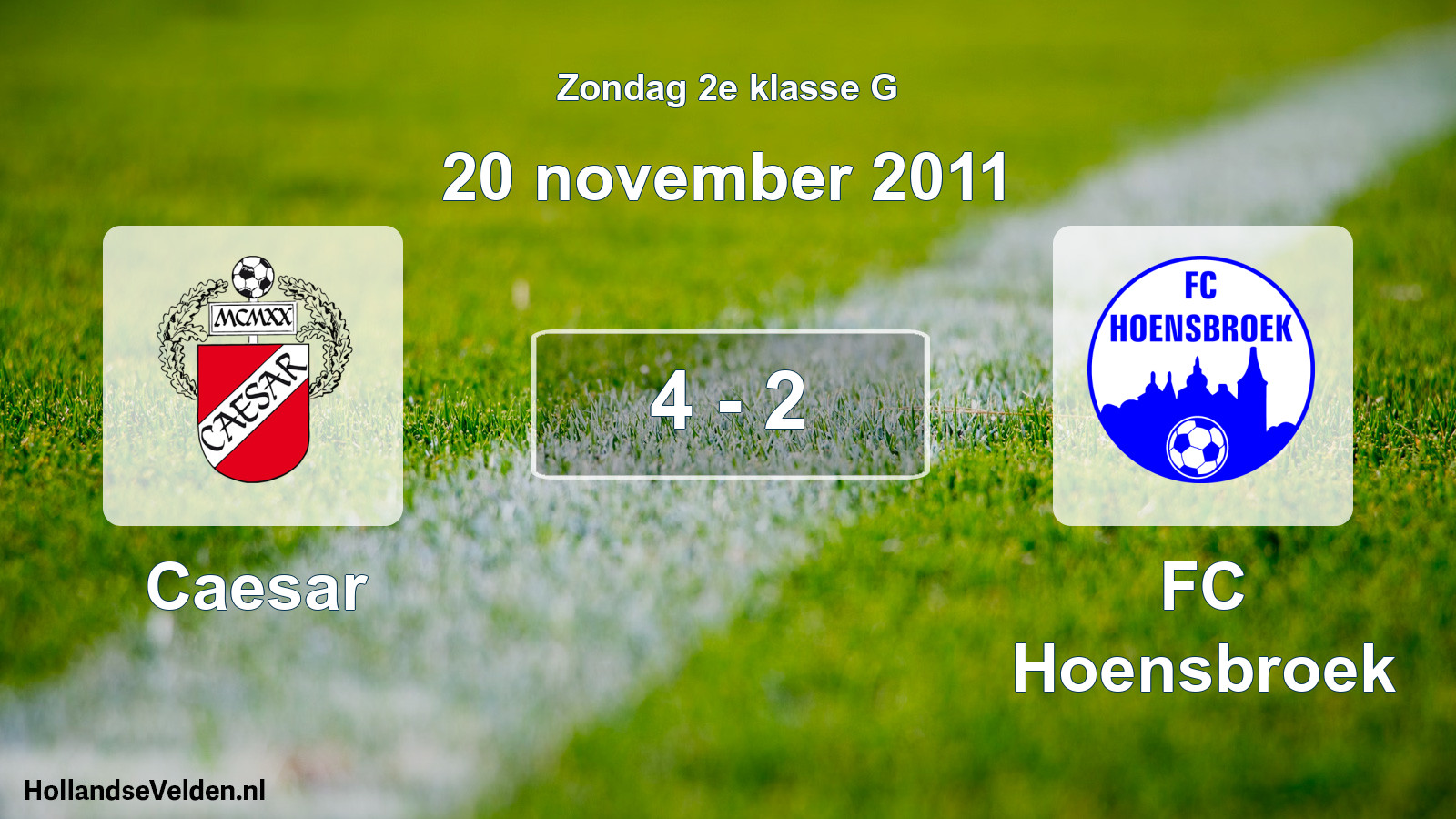 Total number of matches played: Caesar - FC Hoensbroek 4 - 2 (20 November 2011)