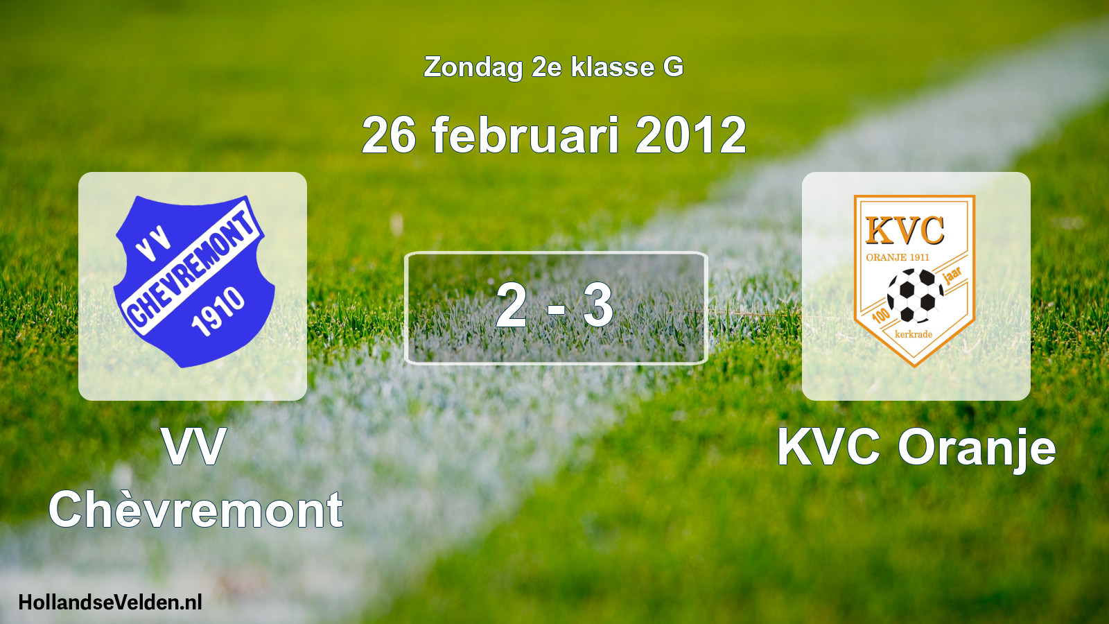 Total number of matches played: VV Chèvremont - KVC Oranje 2 - 3 (26 February 2012)