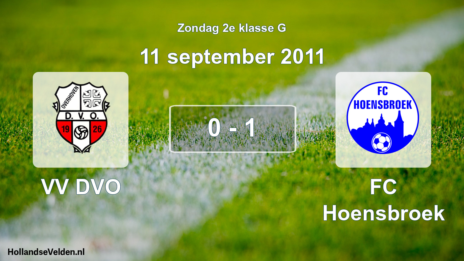 Total number of matches played: VV DVO - FC Hoensbroek 0 - 1 (11 September 2011)