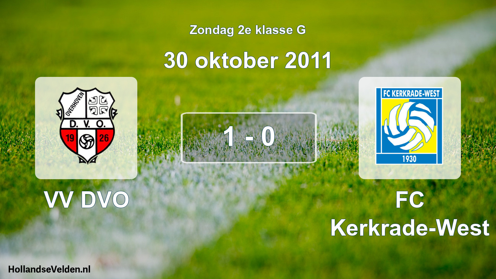 Total number of matches played: VV DVO - FC Kerkrade-West 1 - 0 (30 October 2011)