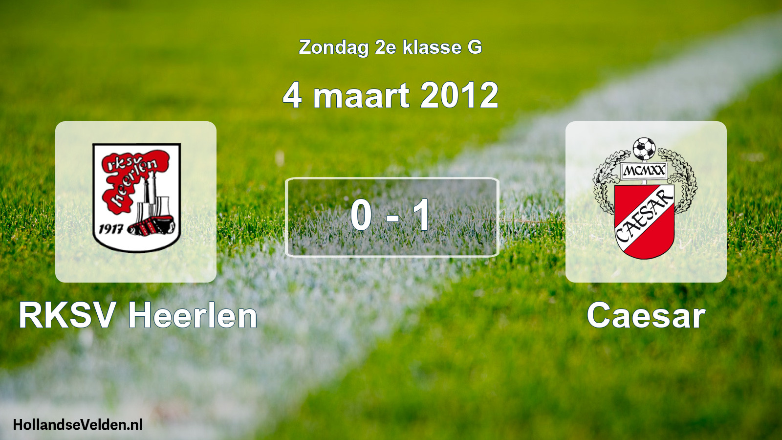Total number of matches played: RKSV Heerlen - Caesar 0 - 1 (4 March 2012)