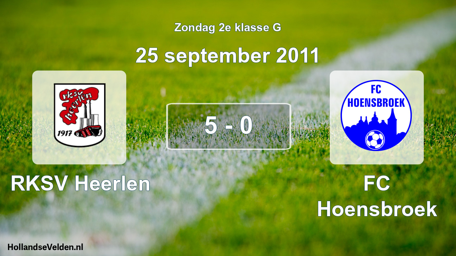 Total number of matches played: RKSV Heerlen - FC Hoensbroek 5 - 0 (25 September 2011)