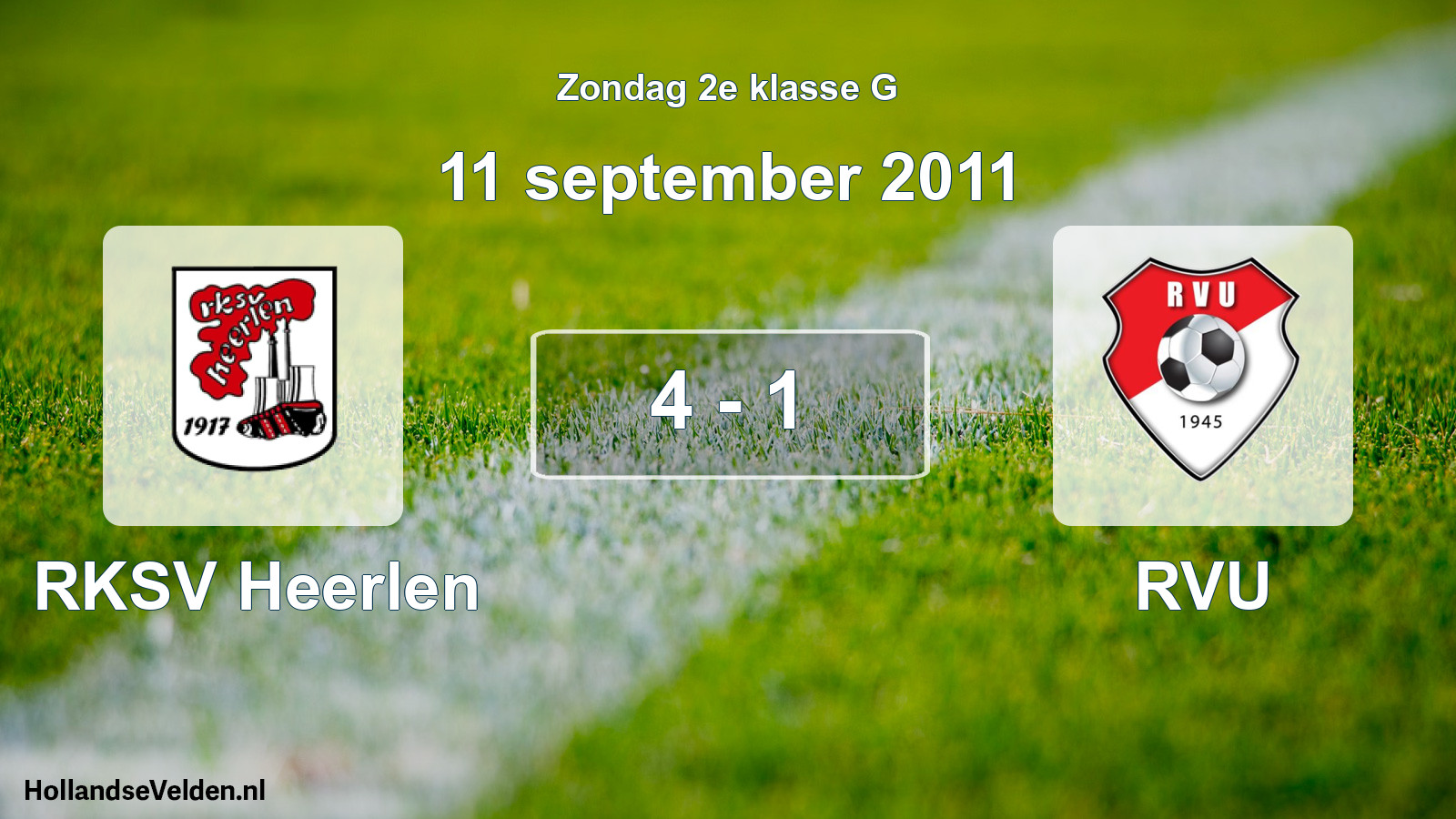 Total number of matches played: RKSV Heerlen - RVU 4 - 1 (11 September 2011)