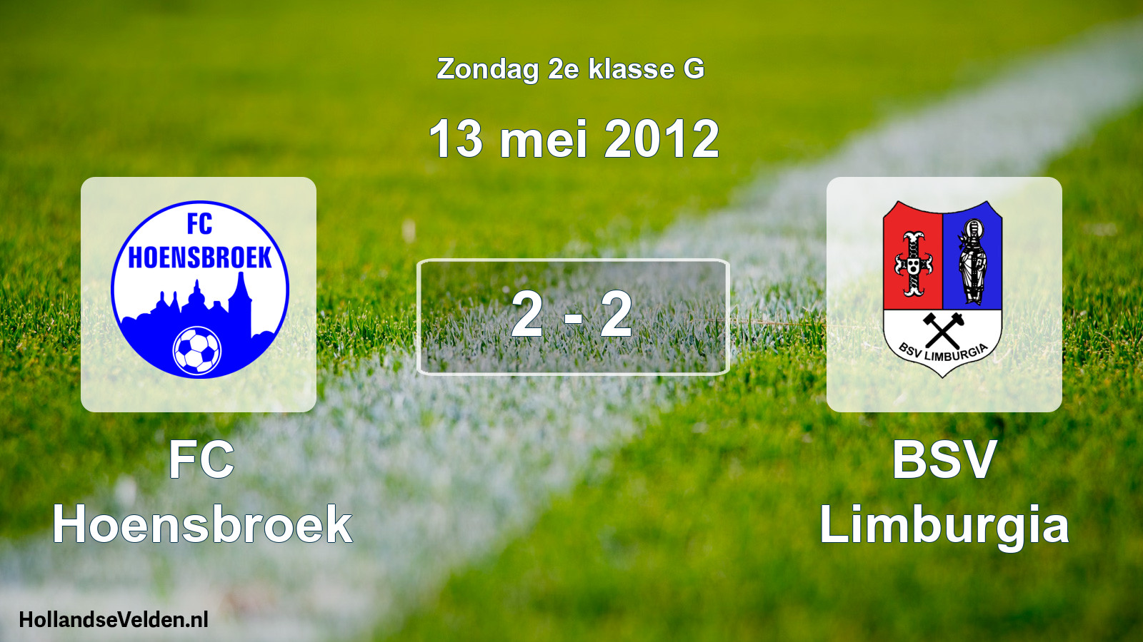 Total number of matches played: FC Hoensbroek - BSV Limburgia 2 - 2 (13 May 2012)
