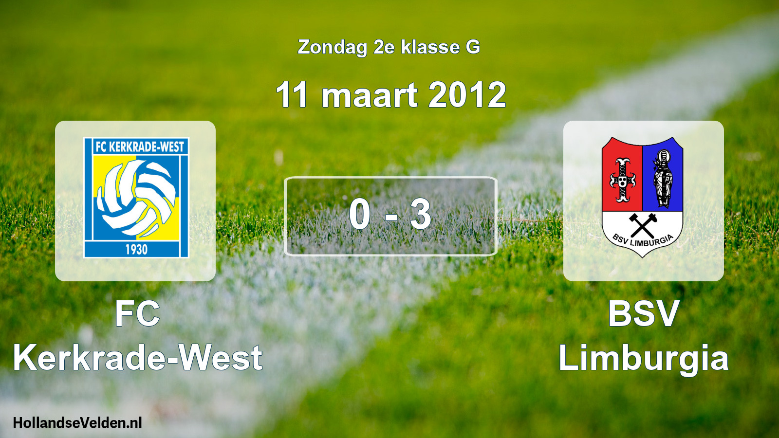 Total number of matches played: FC Kerkrade-West - BSV Limburgia 0 - 3 (11 March 2012)