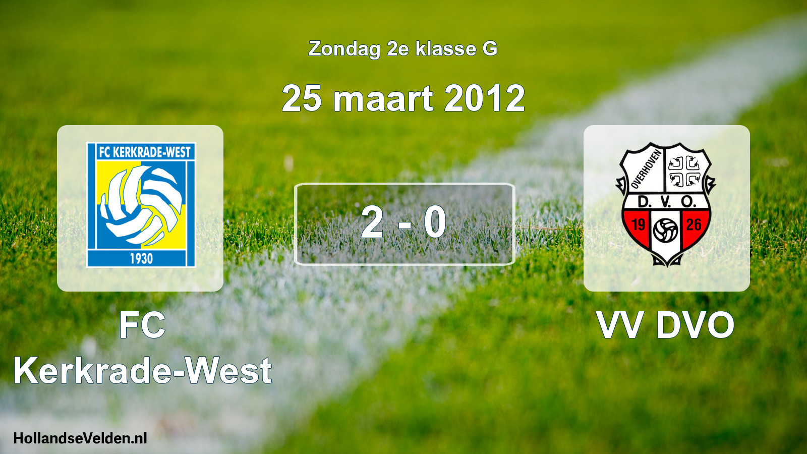 Total number of matches played: FC Kerkrade-West - VV DVO 2 - 0 (25 March 2012)