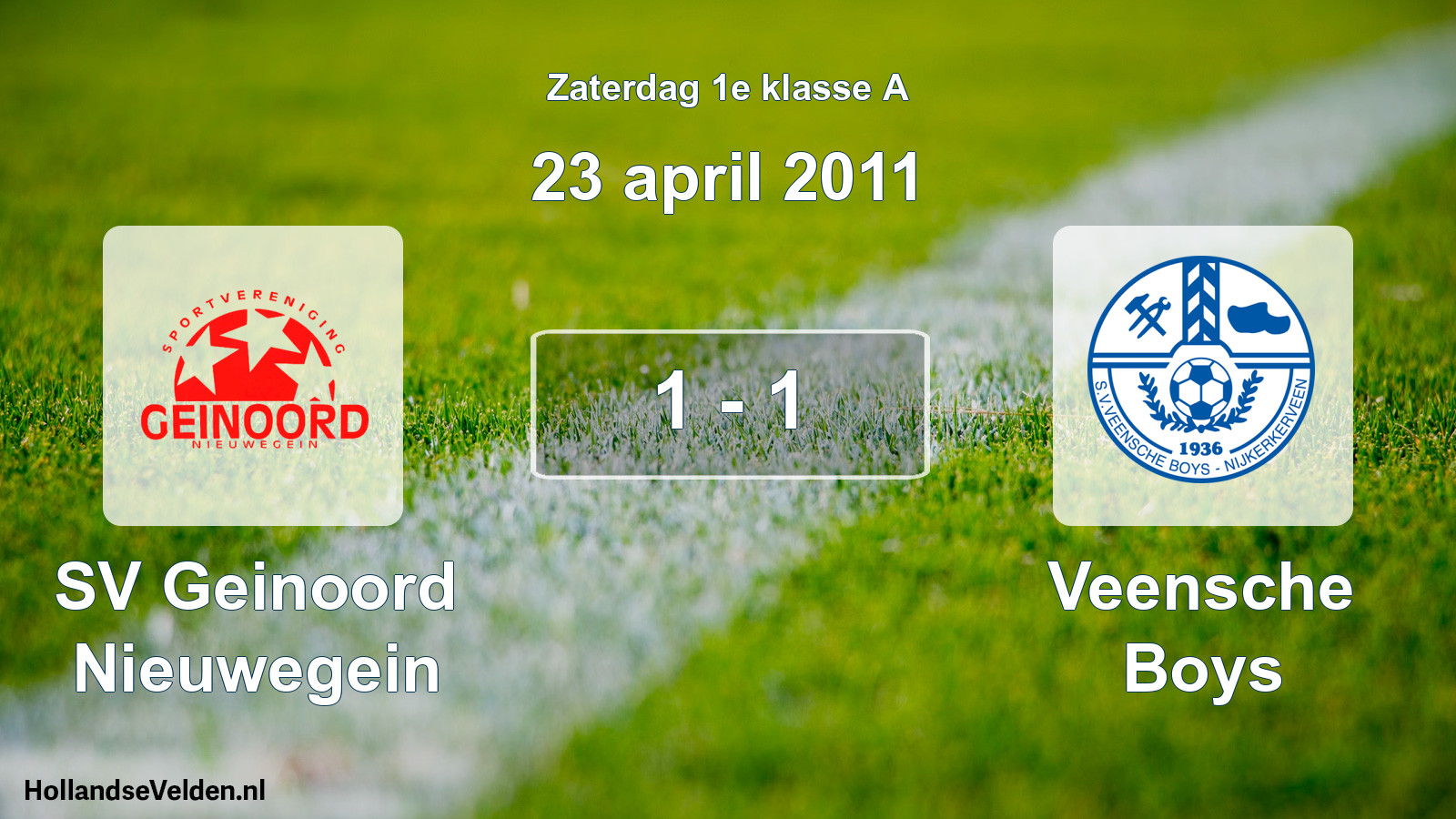 Total number of matches played: SV Geinoord Nieuwegein - Veensche Boys 1 - 1 (23 April 2011)