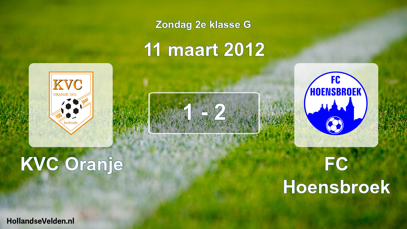 Total number of matches played: KVC Oranje - FC Hoensbroek 1 - 2 (11 March 2012)