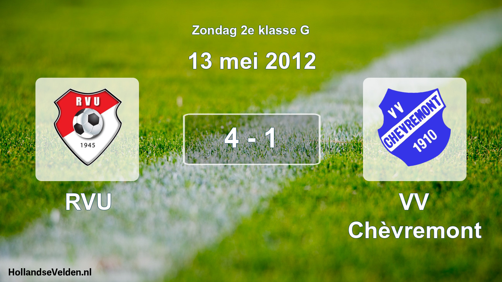 Total number of matches played: RVU - VV Chèvremont 4 - 1 (13 May 2012)