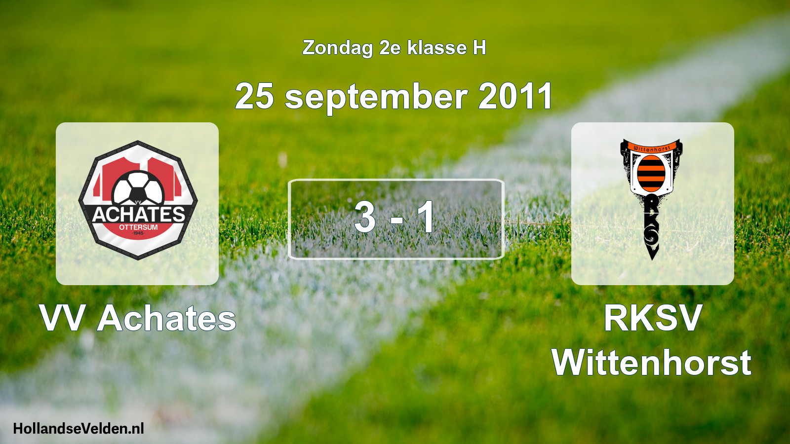 Total number of matches played: VV Achates - RKSV Wittenhorst 3 - 1 (25 September 2011)
