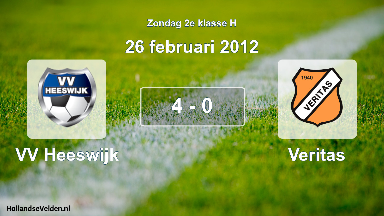 Total number of matches played: VV Heeswijk - Veritas 4 - 0 (26 February 2012)