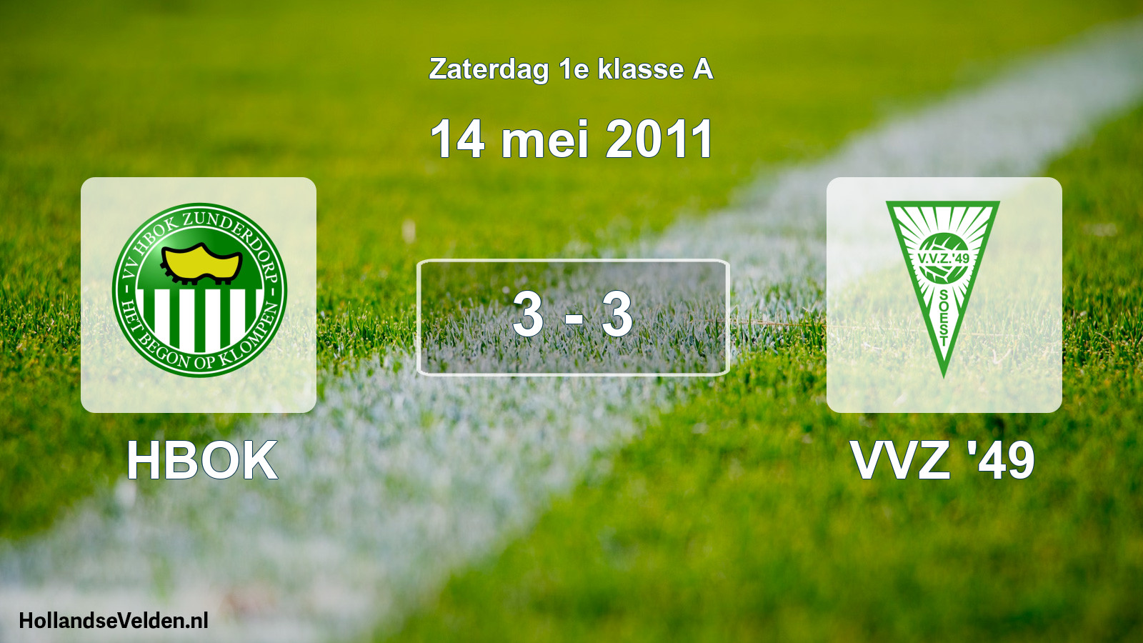 Total number of matches played: HBOK - VVZ '49 3 - 3 (14 May 2011)
