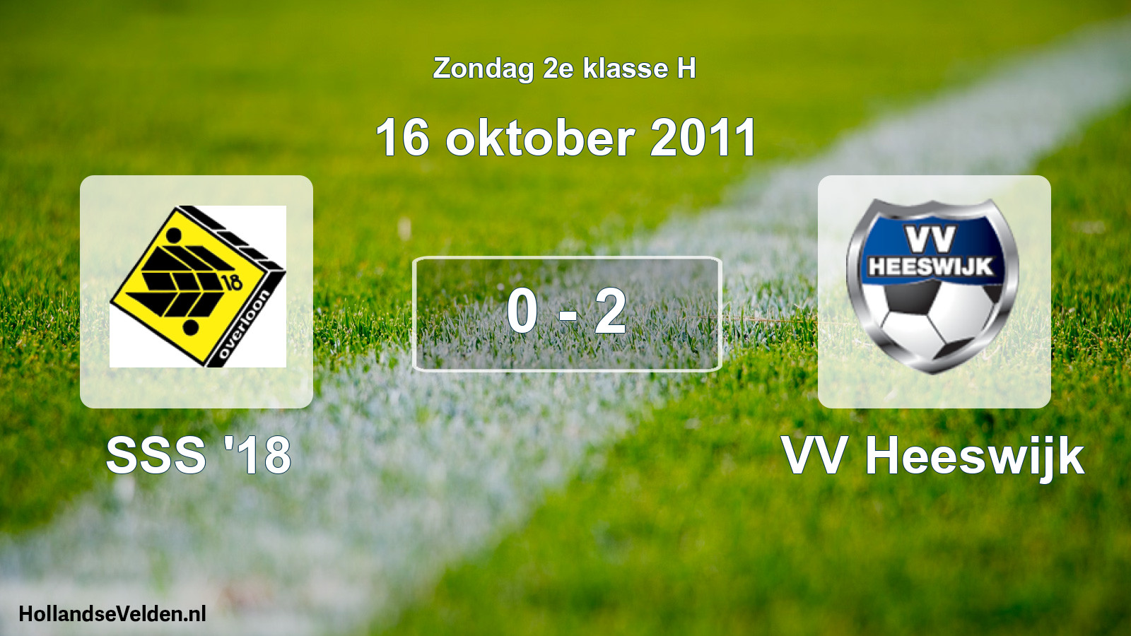 Total number of matches played: SSS '18 - VV Heeswijk 0 - 2 (16 October 2011)
