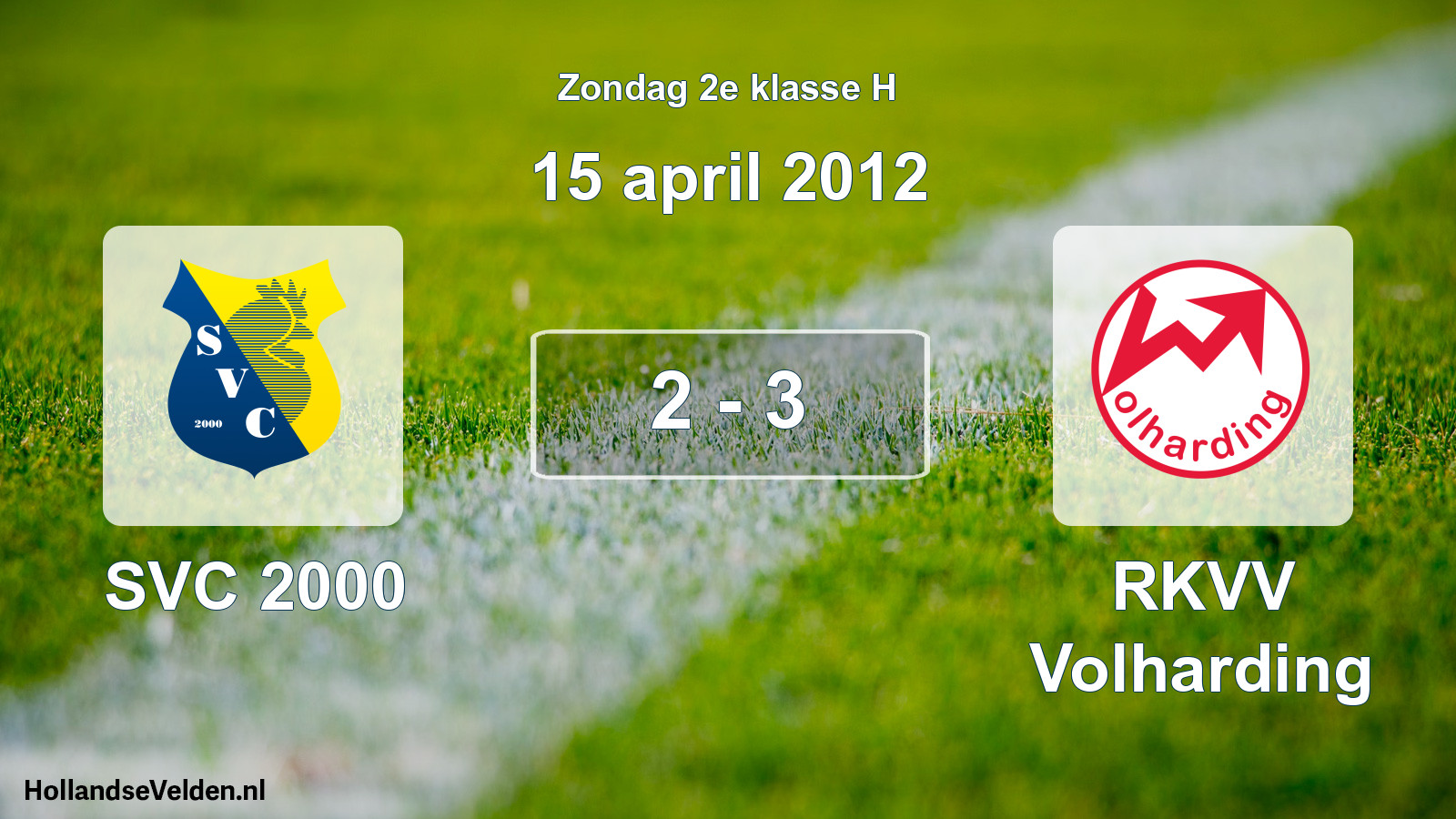 Total number of matches played: SVC 2000 - RKVV Volharding 2 - 3 (15 April 2012)