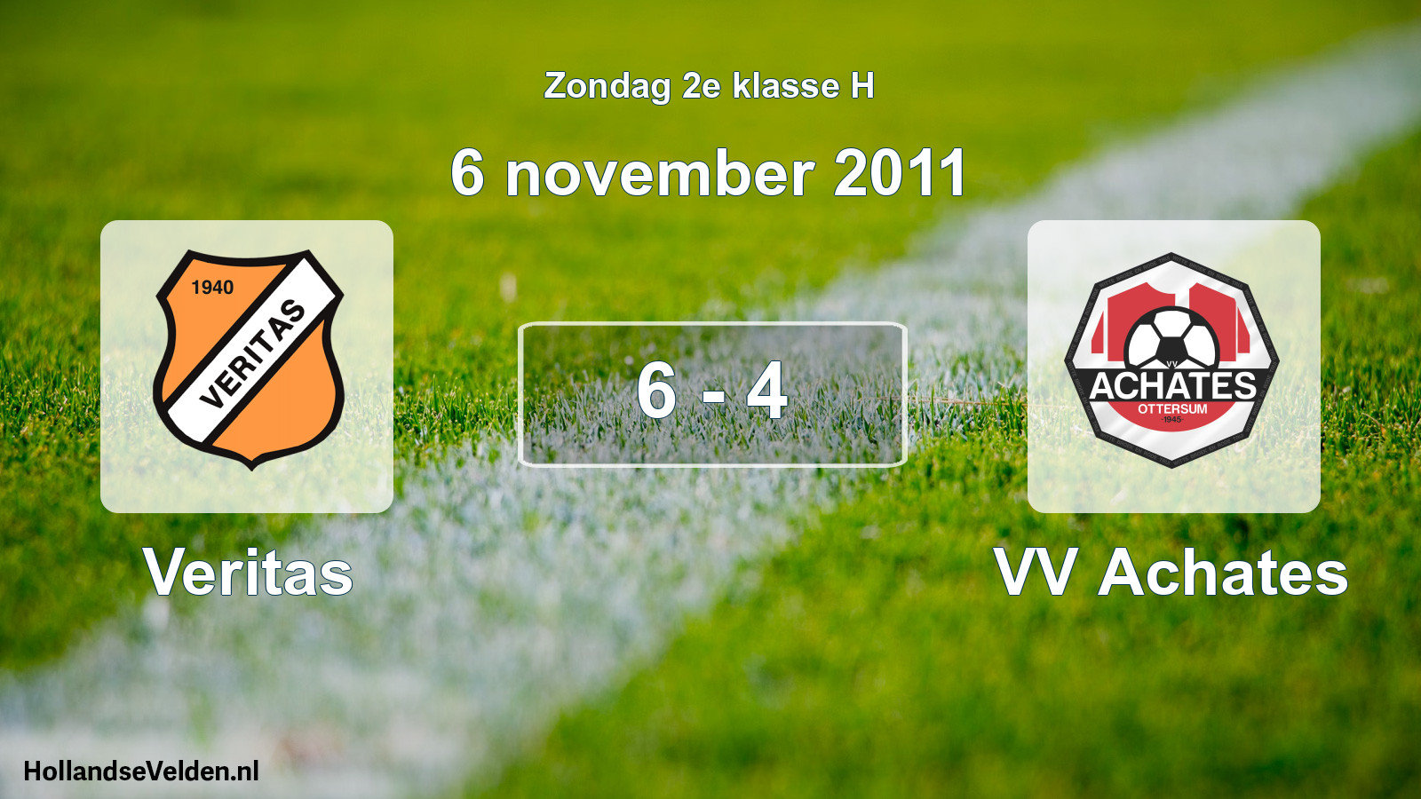 Total number of matches played: Veritas - VV Achates 6 - 4 (6 November 2011)