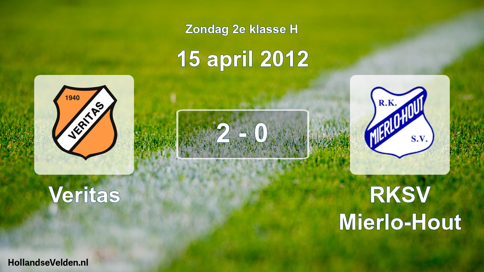 Total number of matches played: Veritas - RKSV Mierlo-Hout 2 - 0 (15 April 2012)