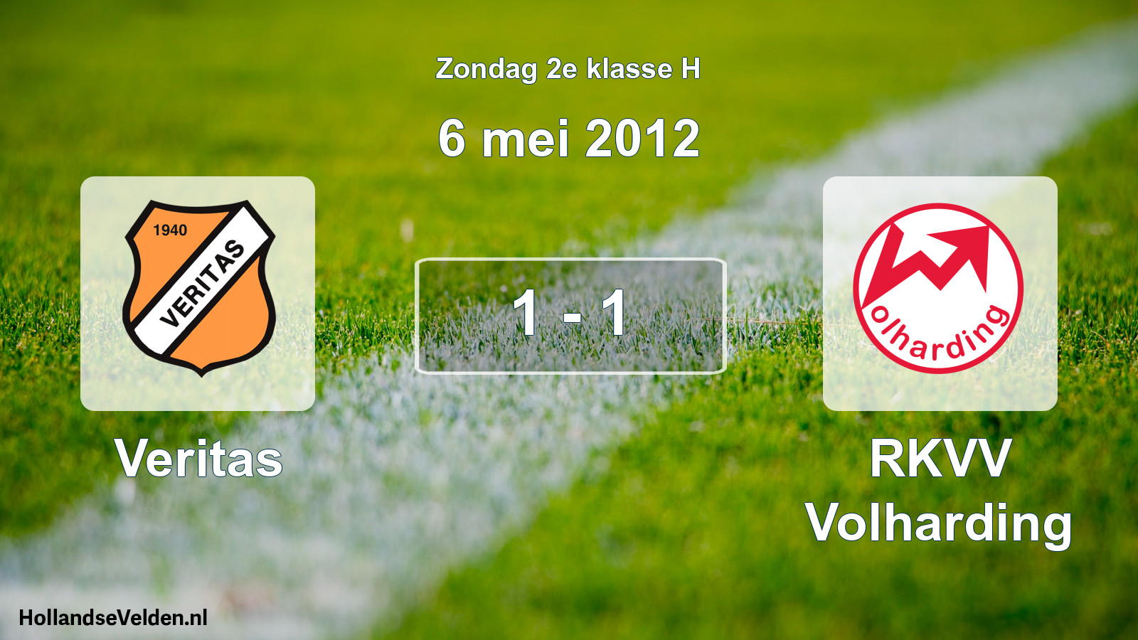 Total number of matches played: Veritas - RKVV Volharding 1 - 1 (6 May 2012)
