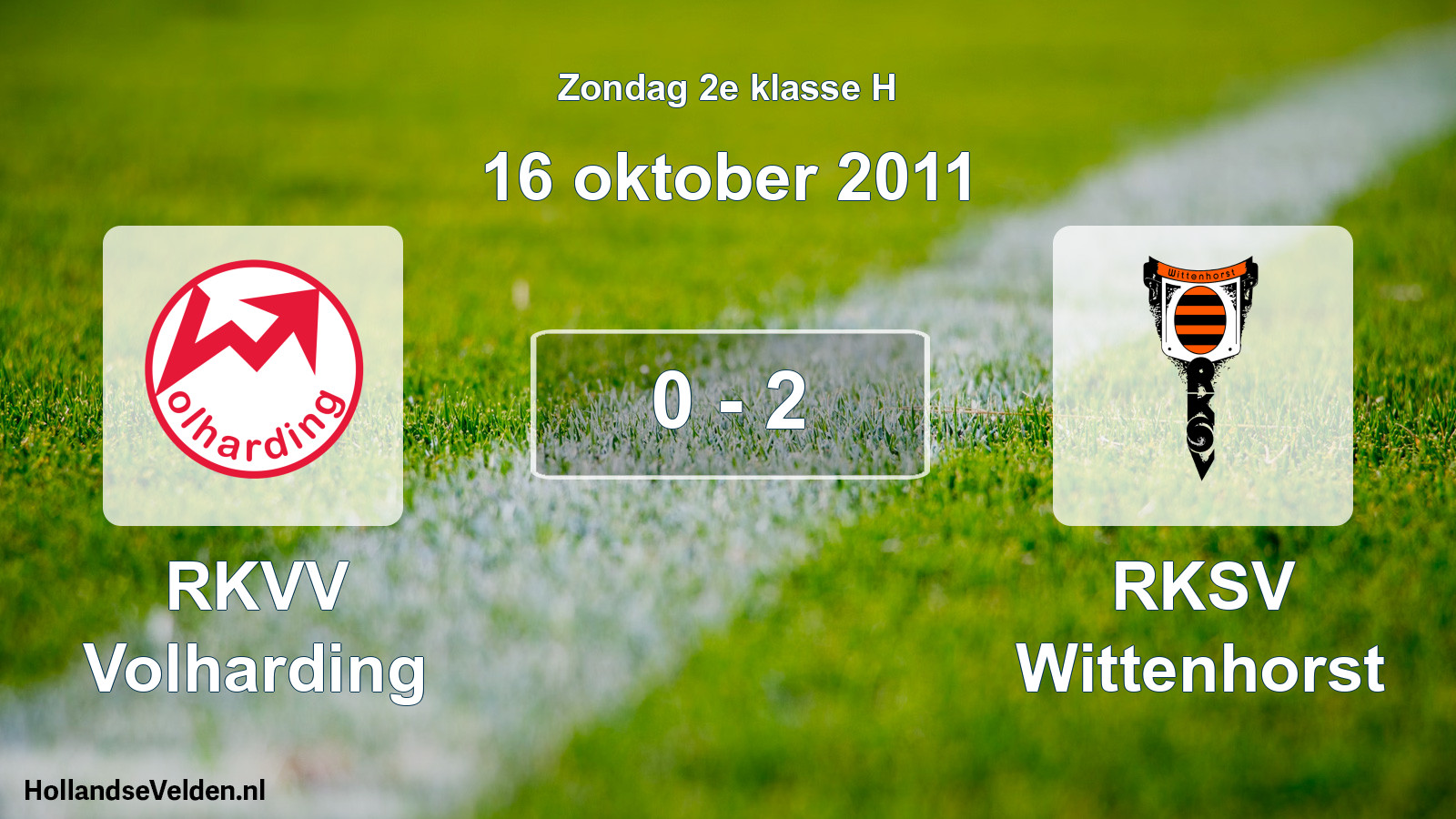 Total number of matches played: RKVV Volharding - RKSV Wittenhorst 0 - 2 (16 October 2011)