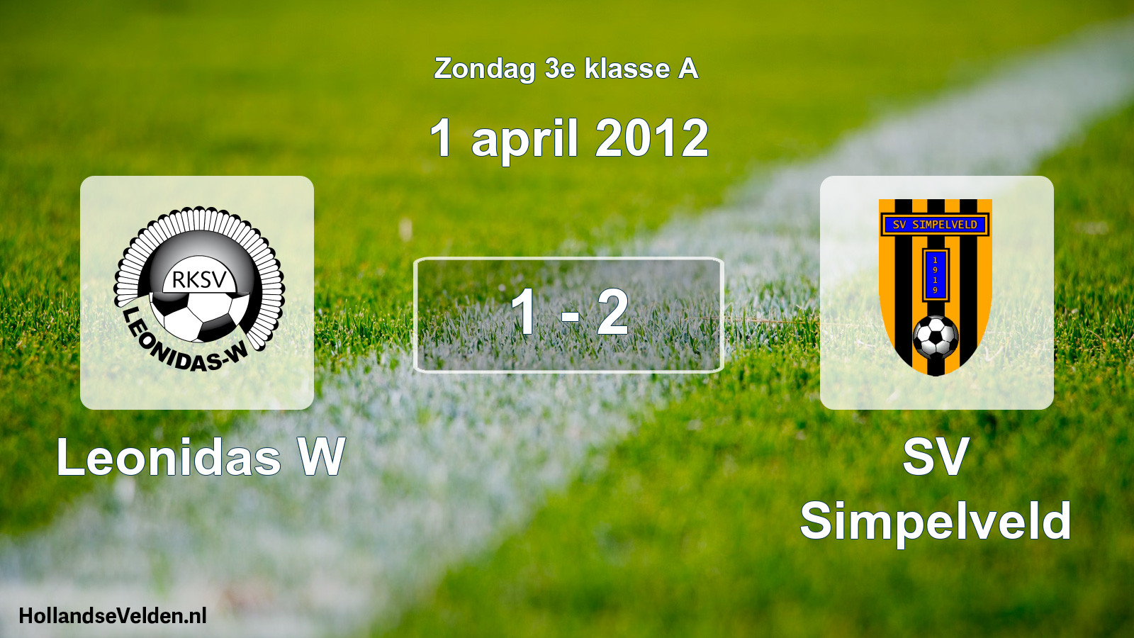 Total number of matches played: Leonidas W - SV Simpelveld 1 - 2 (1 April 2012)