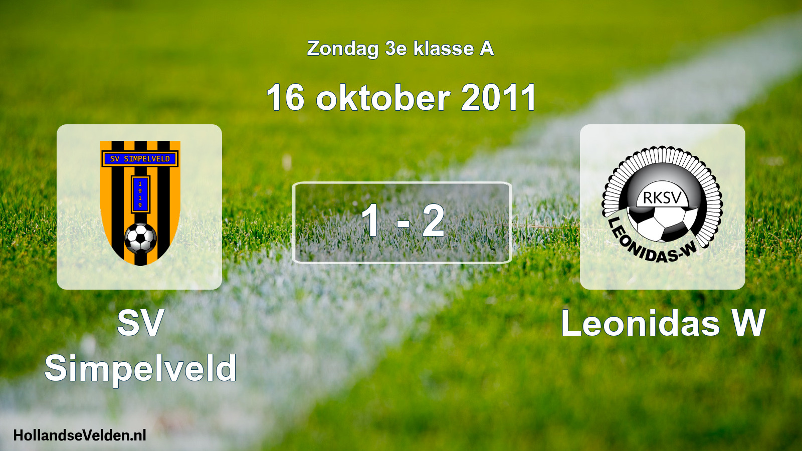 Total number of matches played: SV Simpelveld - Leonidas W 1 - 2 (16 October 2011)