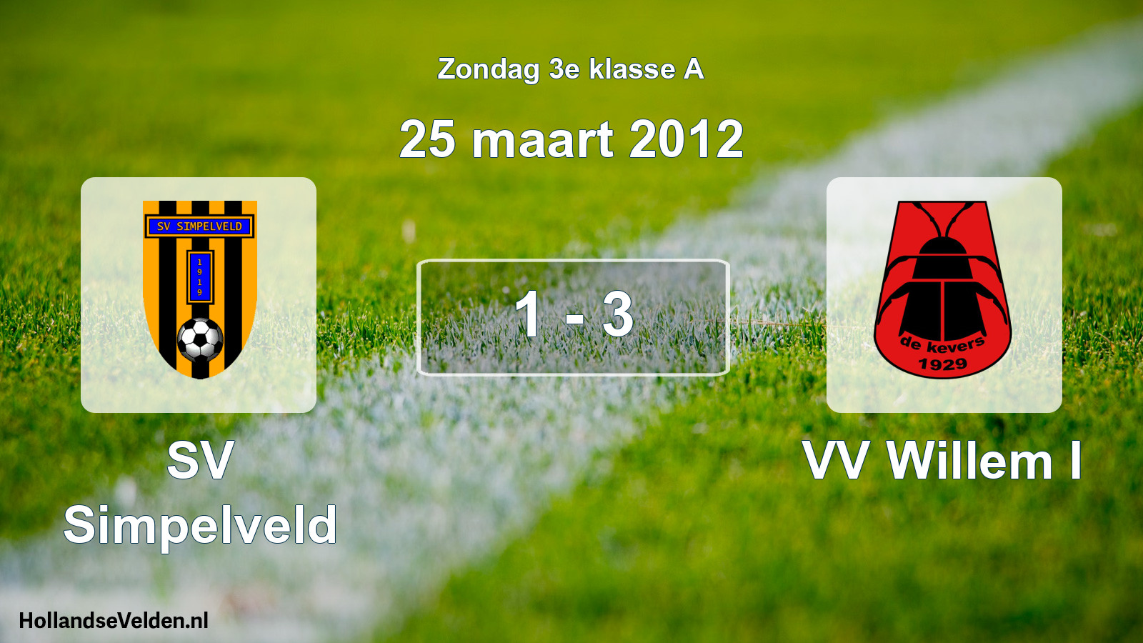 Total number of matches played: SV Simpelveld - VV Willem I 1 - 3 (25 March 2012)