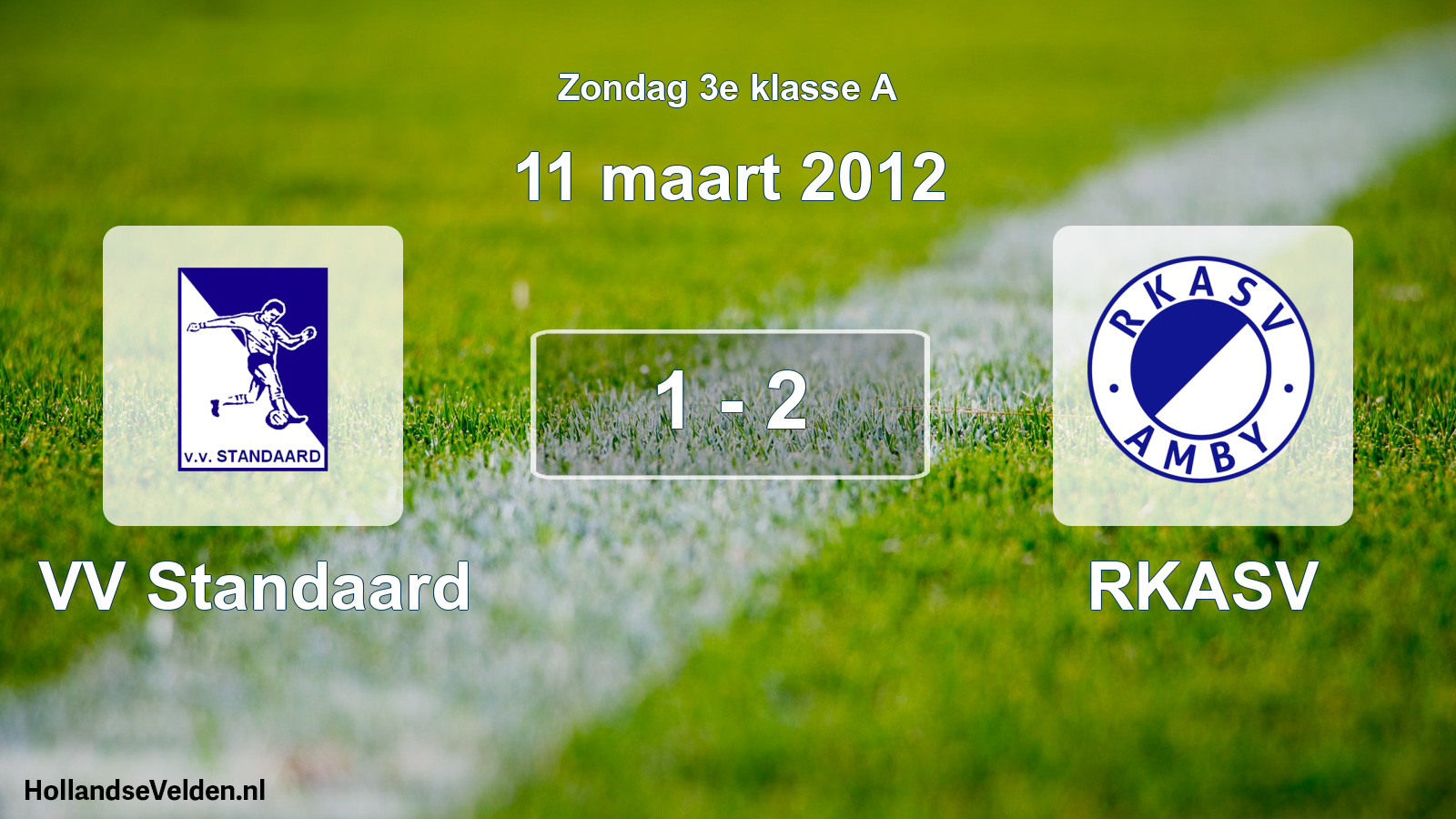 Total number of matches played: VV Standaard - RKASV 1 - 2 (11 March 2012)
