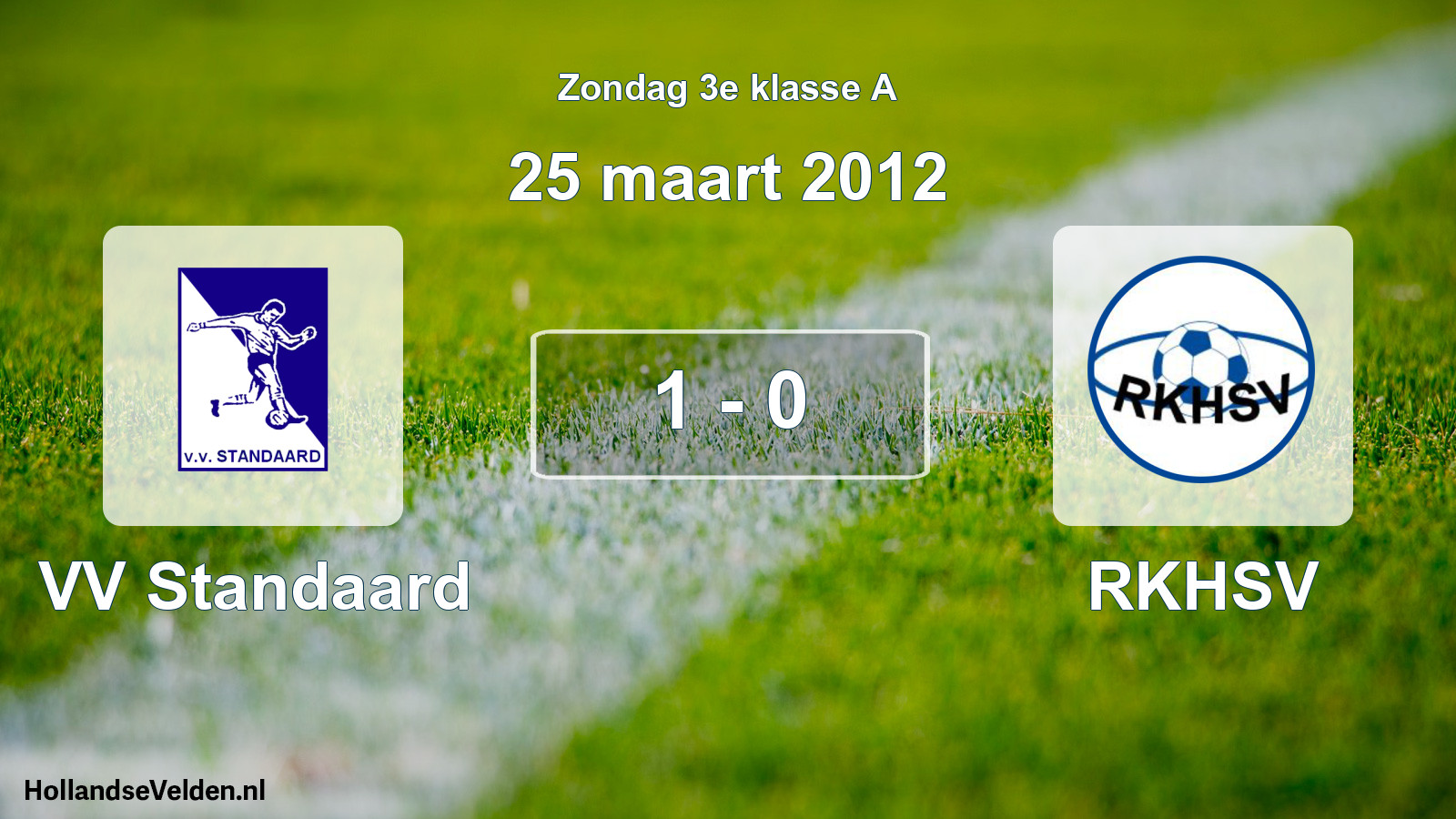Total number of matches played: VV Standaard - RKHSV 1 - 0 (25 March 2012)