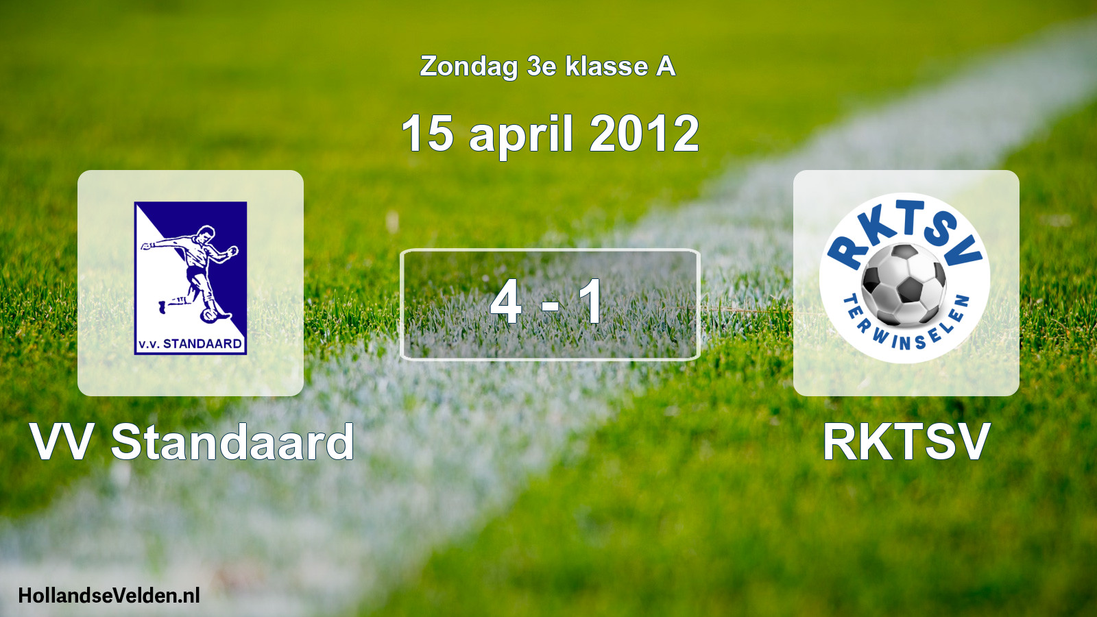 Total number of matches played: VV Standaard - RKTSV 4 - 1 (15 April 2012)