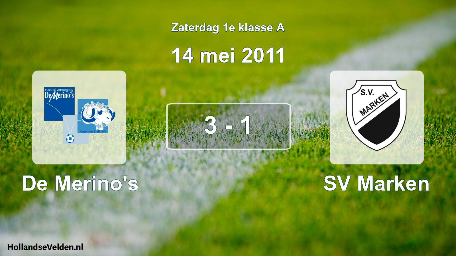 Total number of matches played: De Merino's - SV Marken 3 - 1 (14 May 2011)