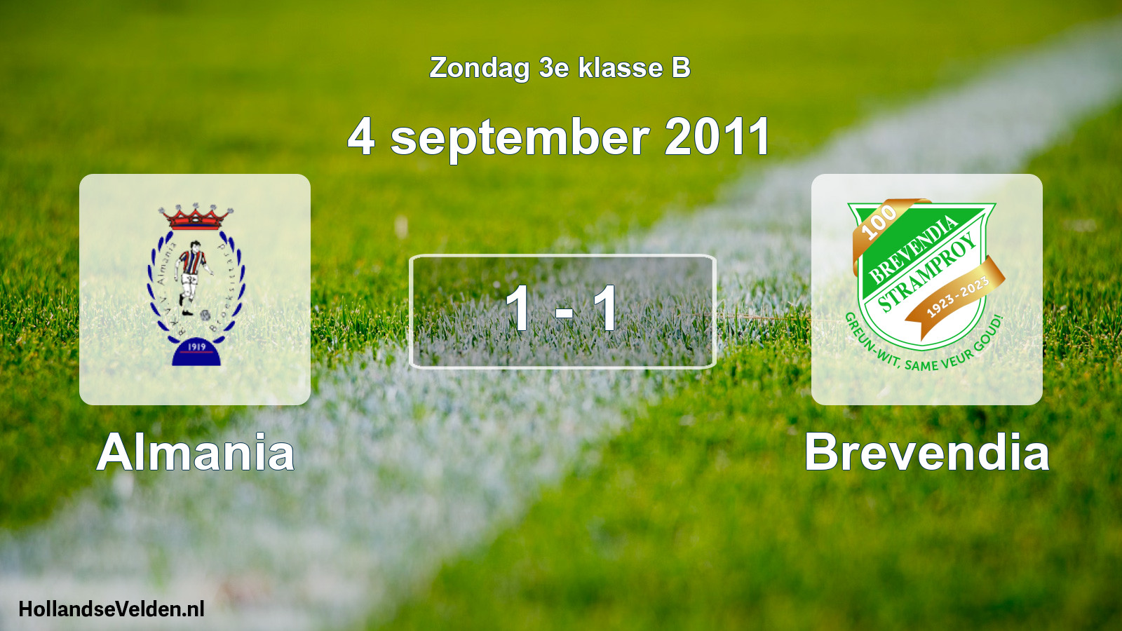 Total number of matches played: Almania - Brevendia 1 - 1 (4 September 2011)