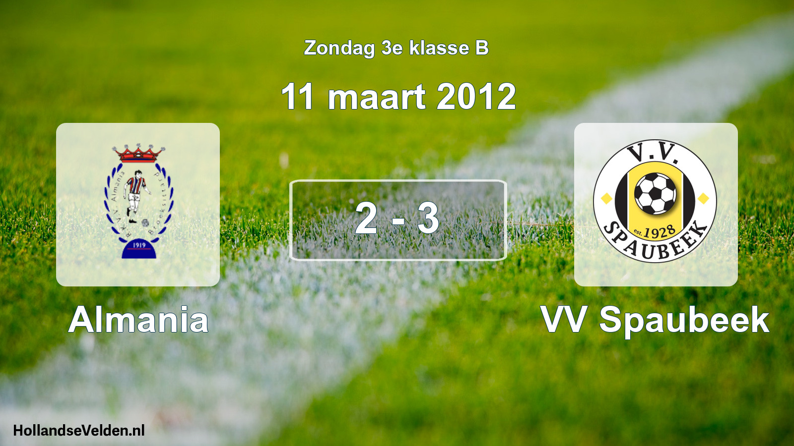 Total number of matches played: Almania - VV Spaubeek 2 - 3 (11 March 2012)
