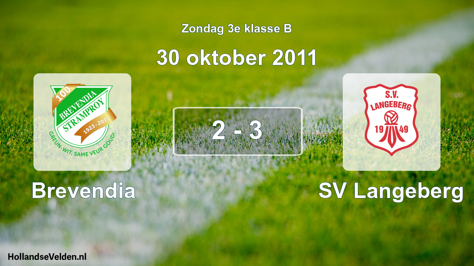 Total number of matches played: Brevendia - SV Langeberg 2 - 3 (30 October 2011)