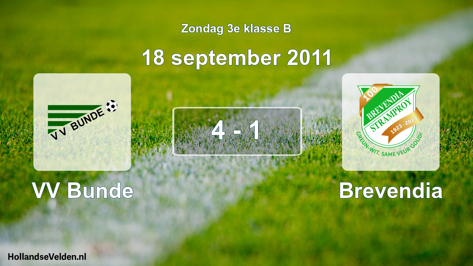 Total number of matches played: VV Bunde - Brevendia 4 - 1 (18 September 2011)