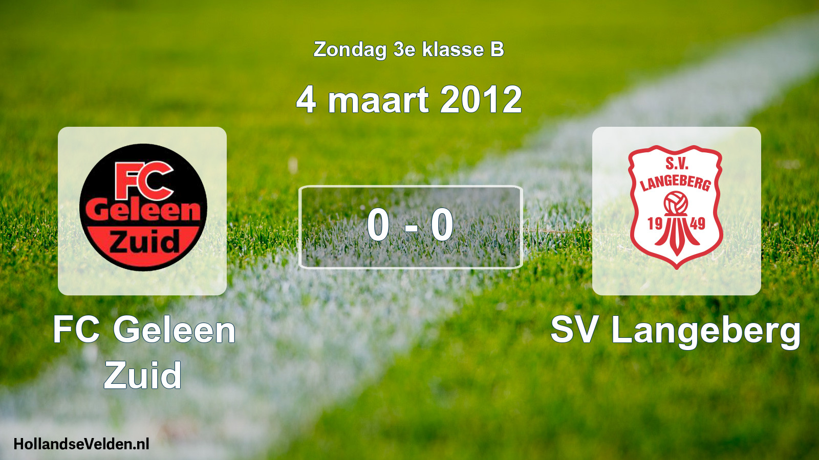 Total number of matches played: FC Geleen Zuid - SV Langeberg 0 - 0 (4 March 2012)