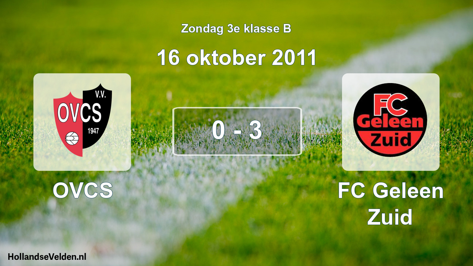 Total number of matches played: OVCS - FC Geleen Zuid 0 - 3 (16 October 2011)