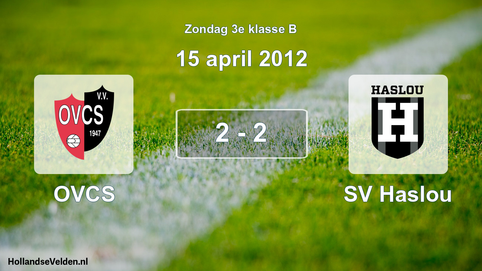 Total number of matches played: OVCS - SV Haslou 2 - 2 (15 April 2012)