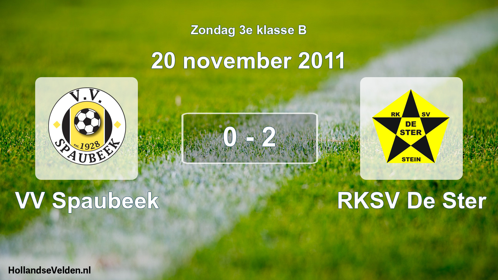 Total number of matches played: VV Spaubeek - RKSV De Ster 0 - 2 (20 November 2011)