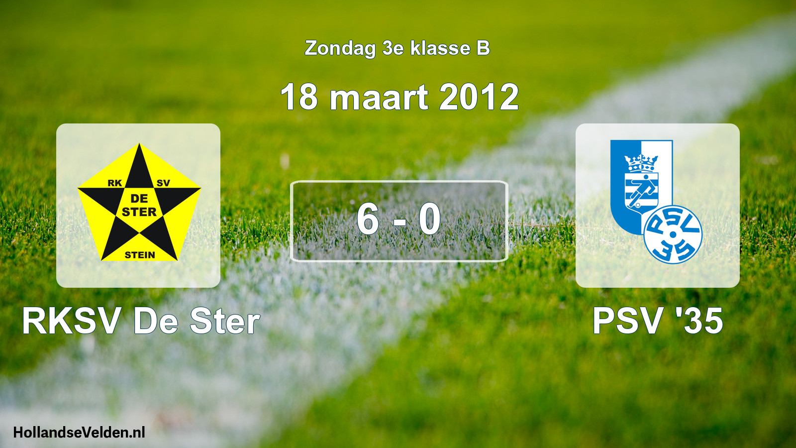 Total number of matches played: RKSV De Ster - PSV '35 6 - 0 (18 March 2012)