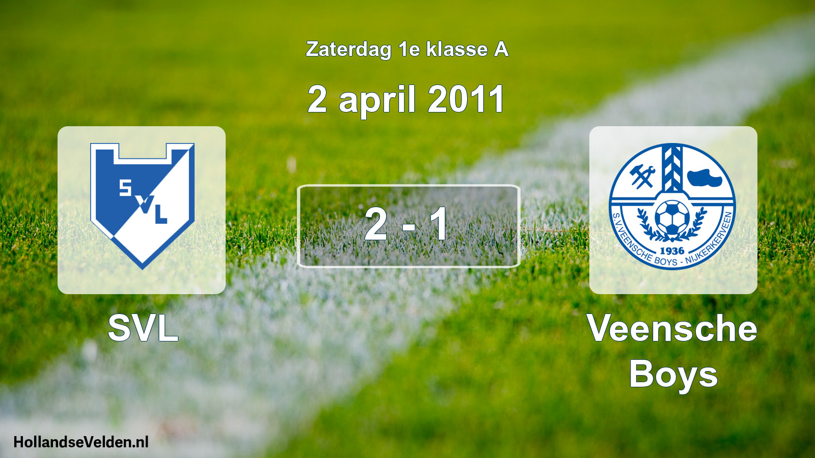Total number of matches played: SVL - Veensche Boys 2 - 1 (2 April 2011)