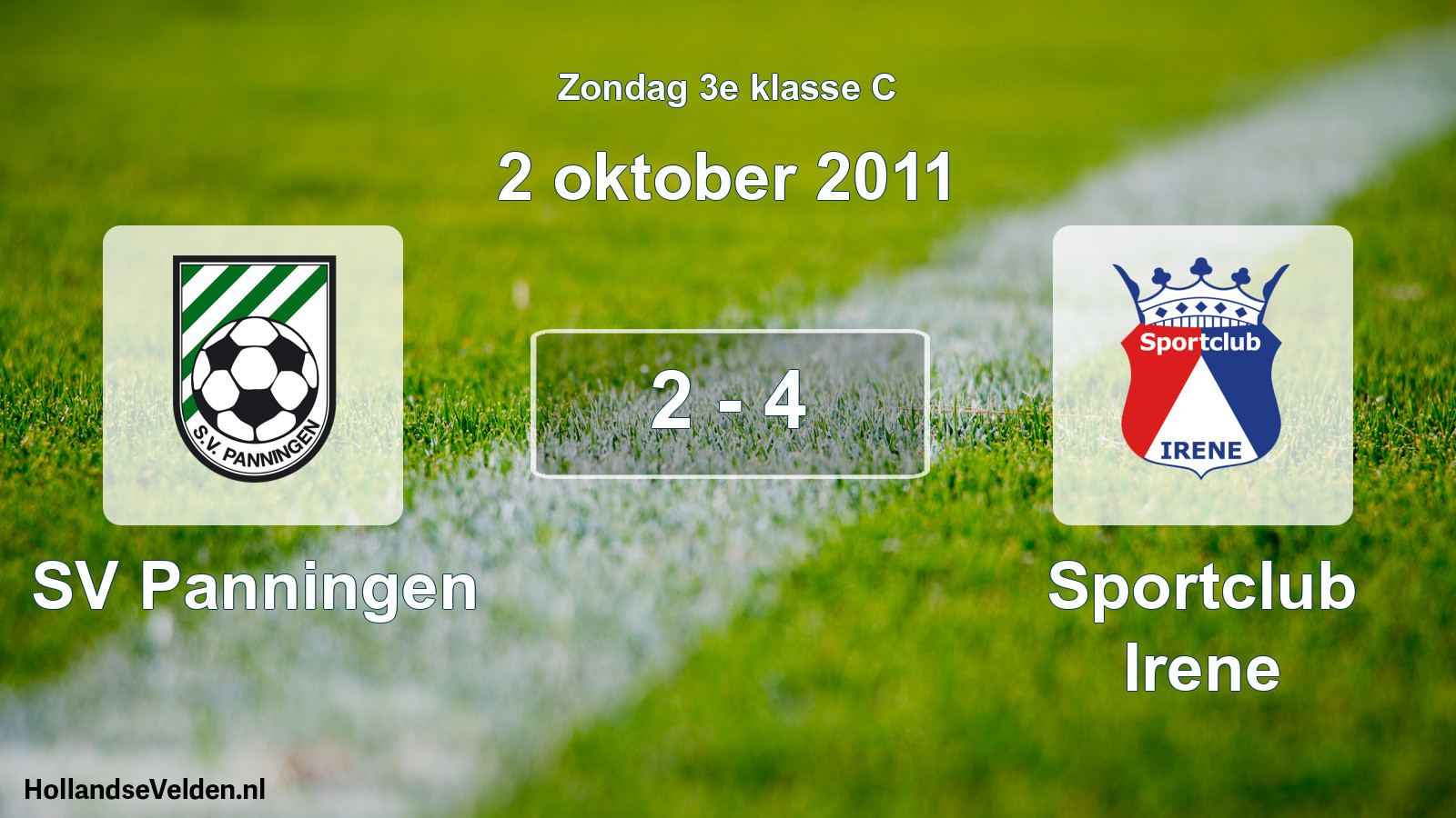 Total number of matches played: SV Panningen - Sportclub Irene 2 - 4 (2 October 2011)