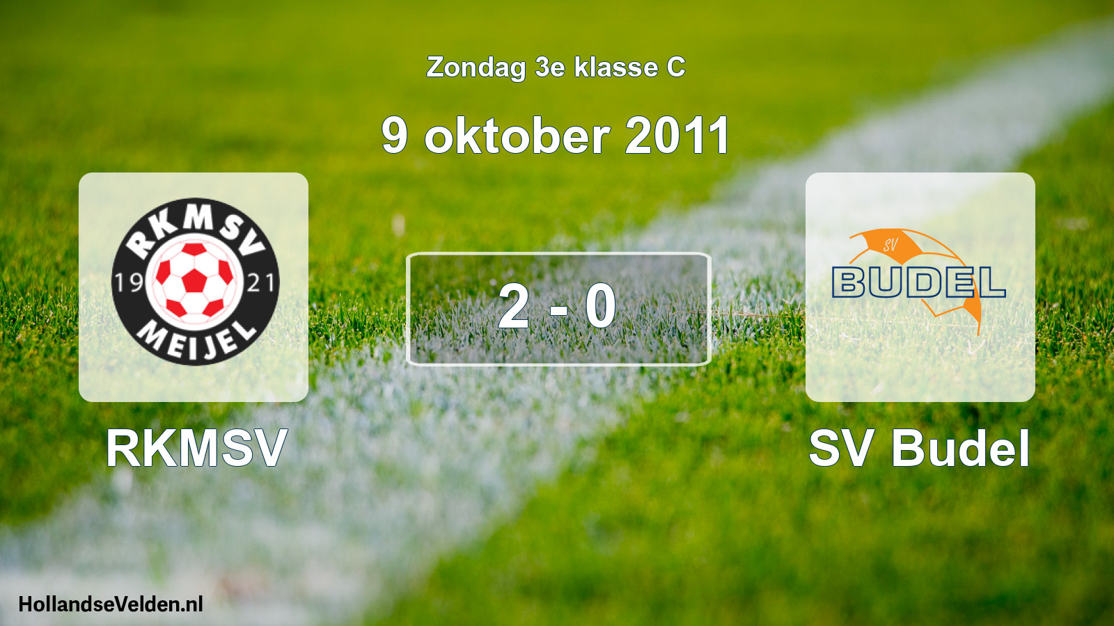 Total number of matches played: RKMSV - SV Budel 2 - 0 (9 October 2011)