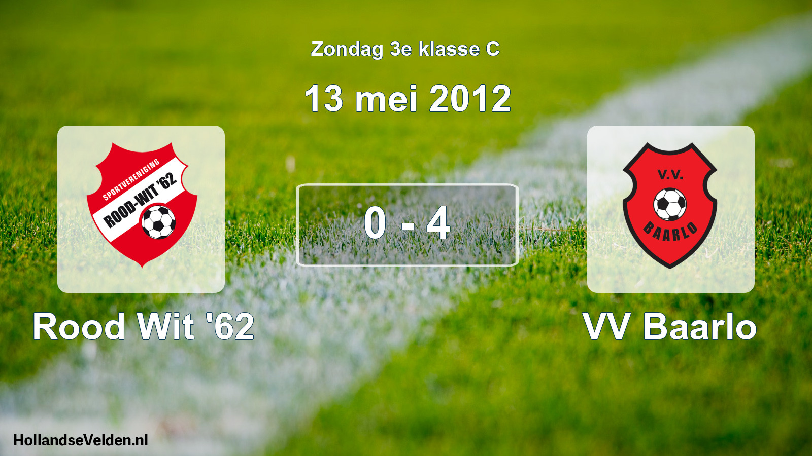 Total number of matches played: Rood Wit '62 - VV Baarlo 0 - 4 (13 May 2012)