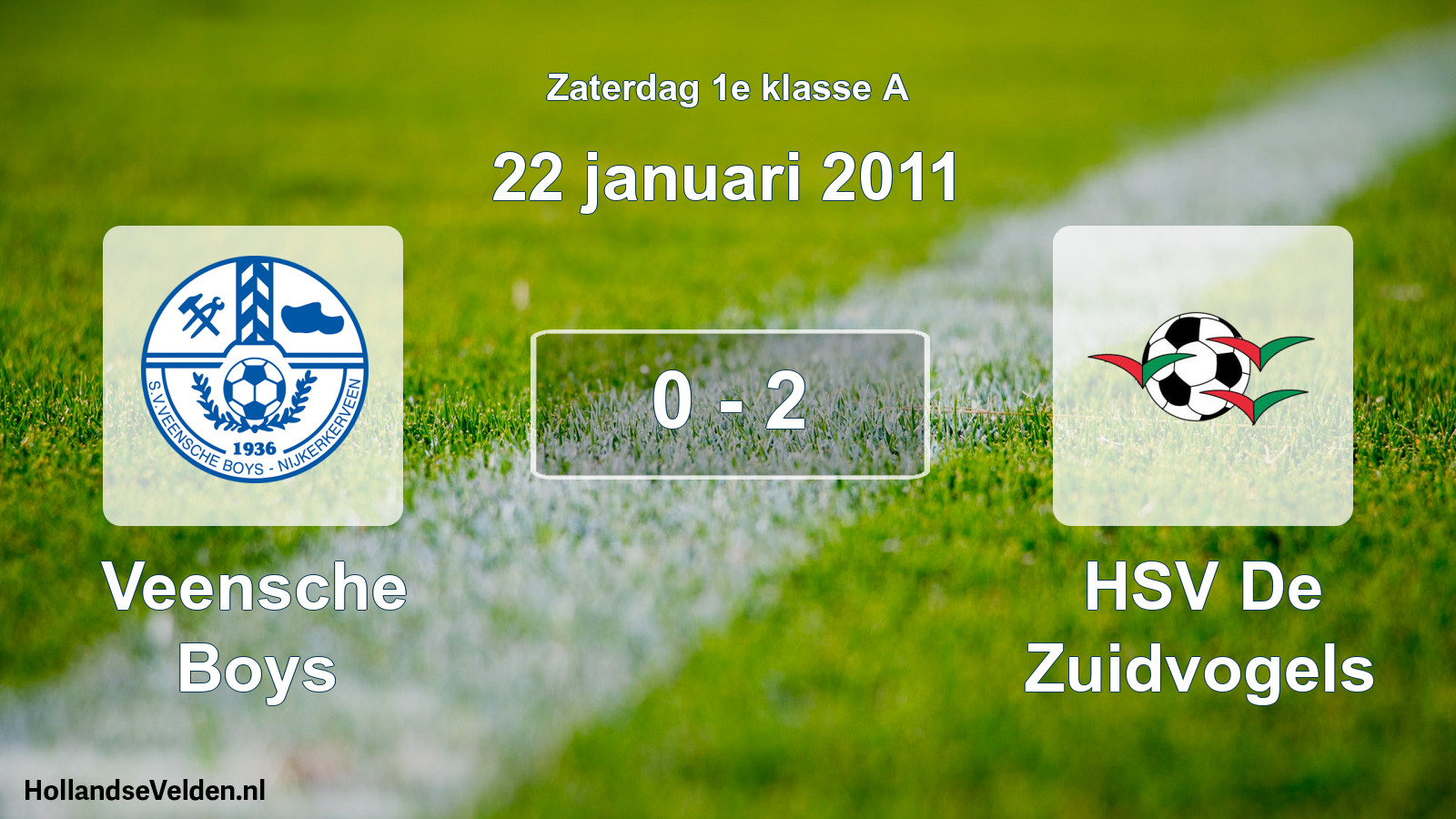 Total number of matches played: Veensche Boys - HSV De Zuidvogels 0 - 2 (22 January 2011)