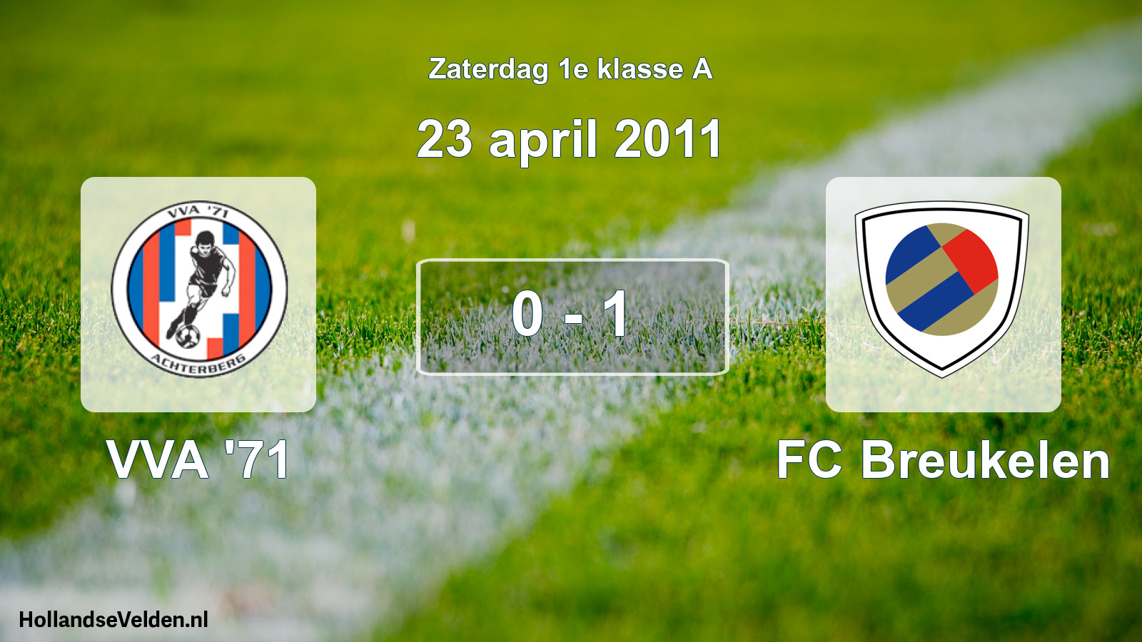 Total number of matches played: VVA '71 - FC Breukelen 0 - 1 (23 April 2011)