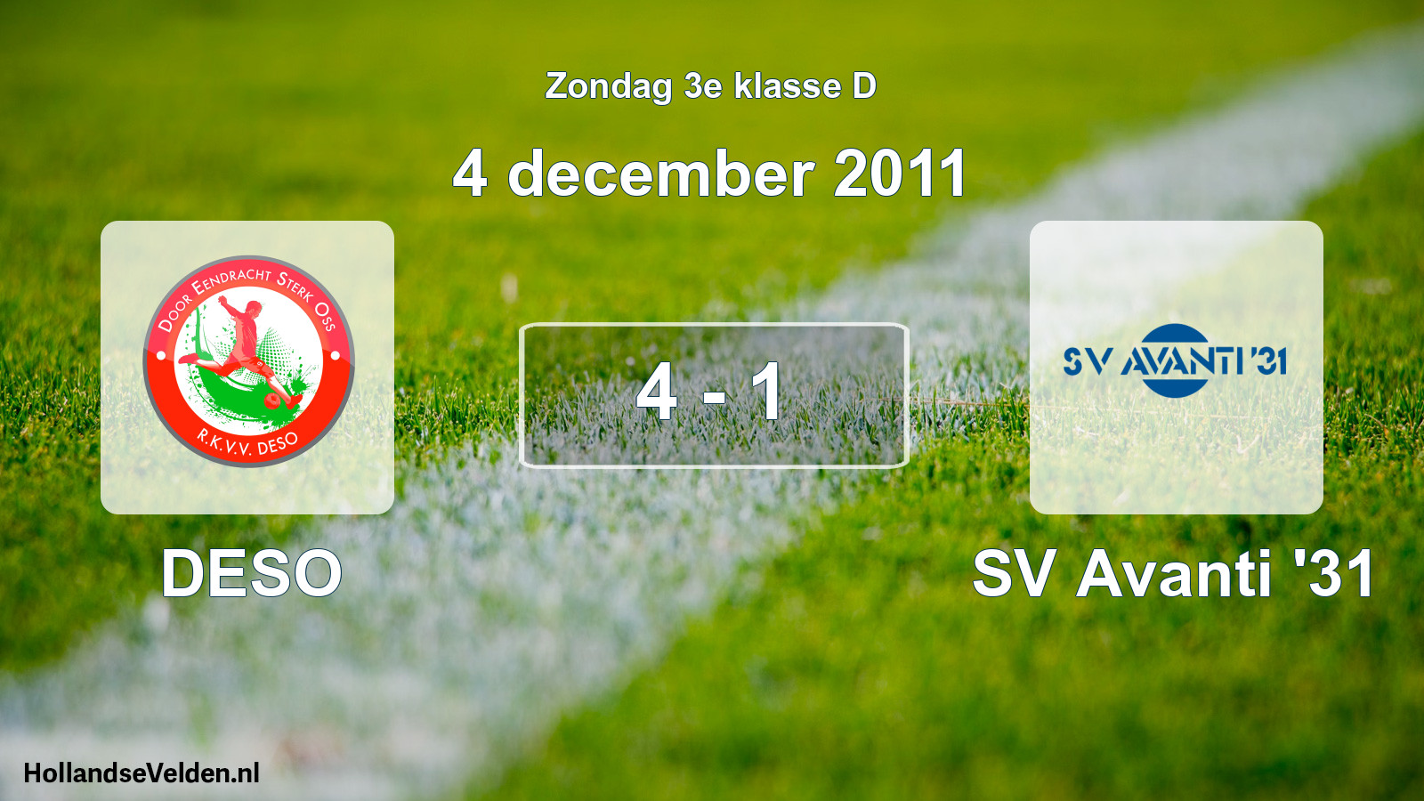 Total number of matches played: DESO - SV Avanti '31 4 - 1 (4 December 2011)