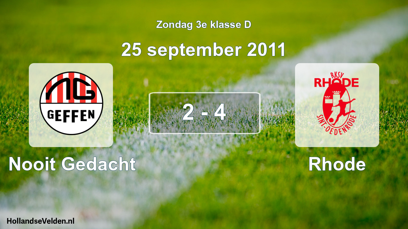 Total number of matches played: Nooit Gedacht - Rhode 2 - 4 (25 September 2011)