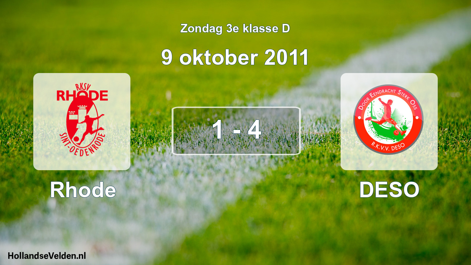 Total number of matches played: Rhode - DESO 1 - 4 (9 October 2011)