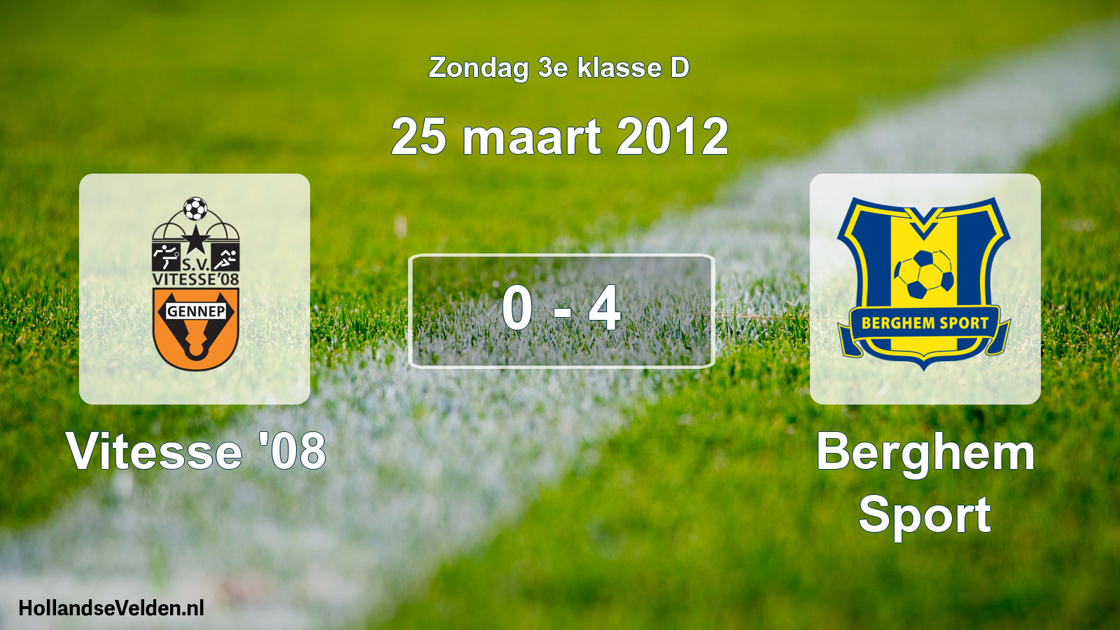Total number of matches played: Vitesse '08 - Berghem Sport 0 - 4 (25 March 2012)